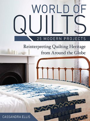 cover image of World of Quilts—25 Modern Projects